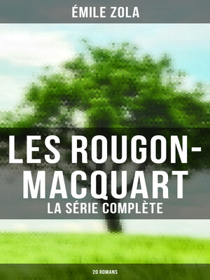 cover image of Les Rougon-Macquart (La série complète